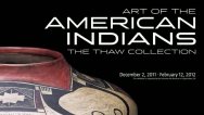 Art of the American Indians: The Thaw Collection