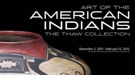 Art of the American Indians: The Thaw Collection