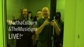 Martha Colburn & the Musicians, LIVE!