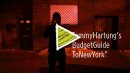 Tommy Hartung's Budget Guide to New York